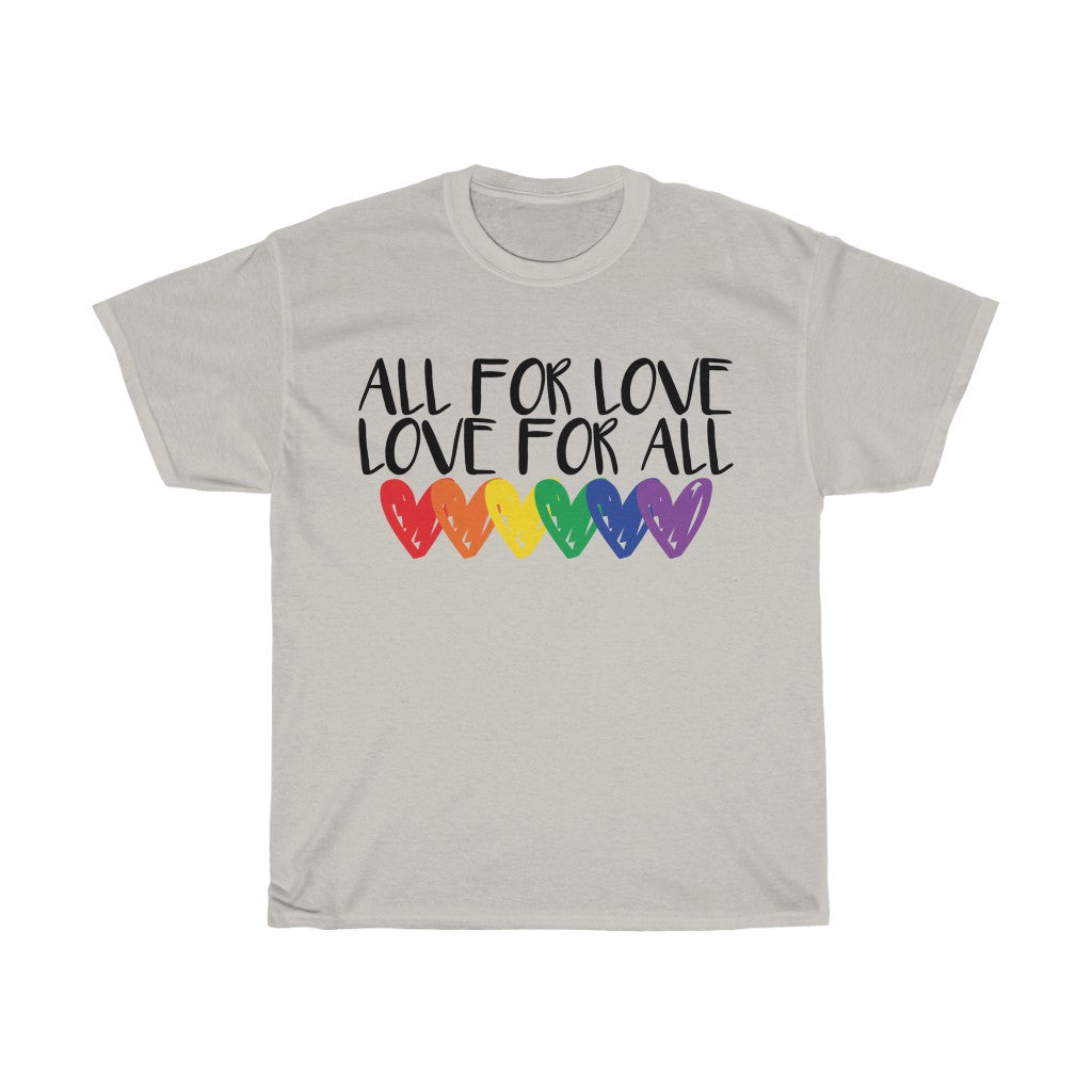 All For Love Short Sleeve Unisex T-Shirt